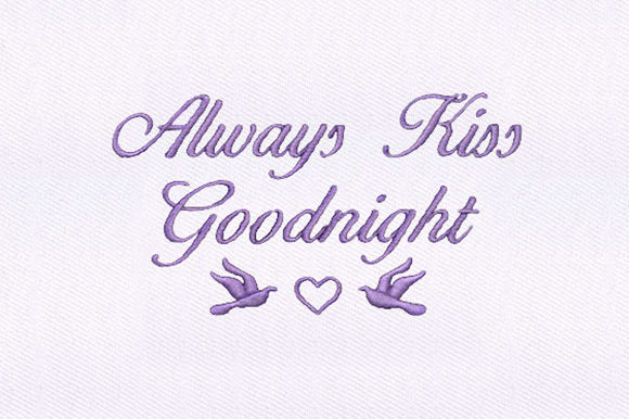 Goodnight Kiss Embroidery Design